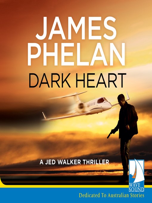 Title details for Dark Heart by James Phelan - Available